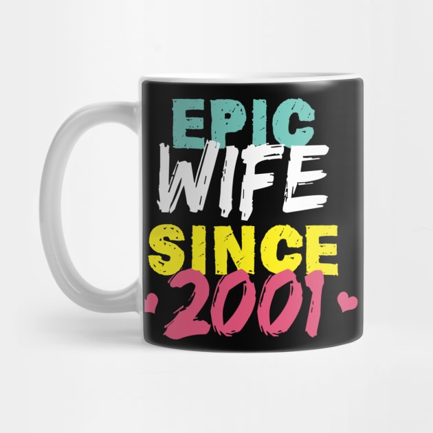 Epic Wife Since 2001 Funny Wife by Yakuza